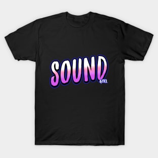 Sound Girl Pink Gradient Typography T-Shirt